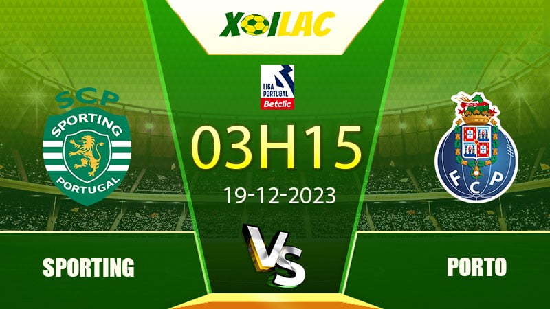 Soi kèo Sporting vs Porto