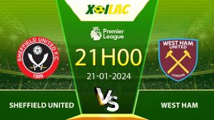 Soi kèo Sheffield United vs West Ham