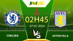 Soi kèo Chelsea vs Aston Villa