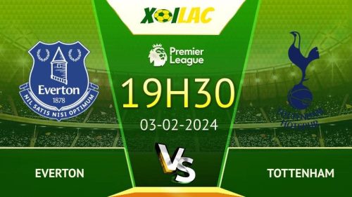 Soi kèo Everton vs Tottenham