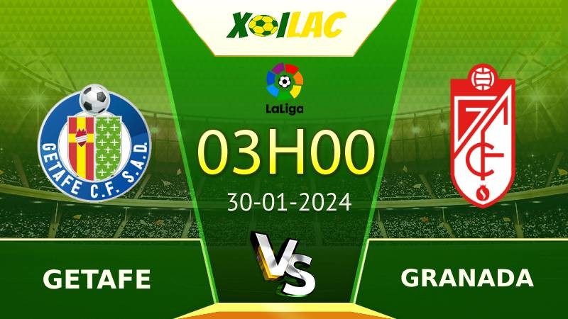 Soi kèo Getafe vs Granada