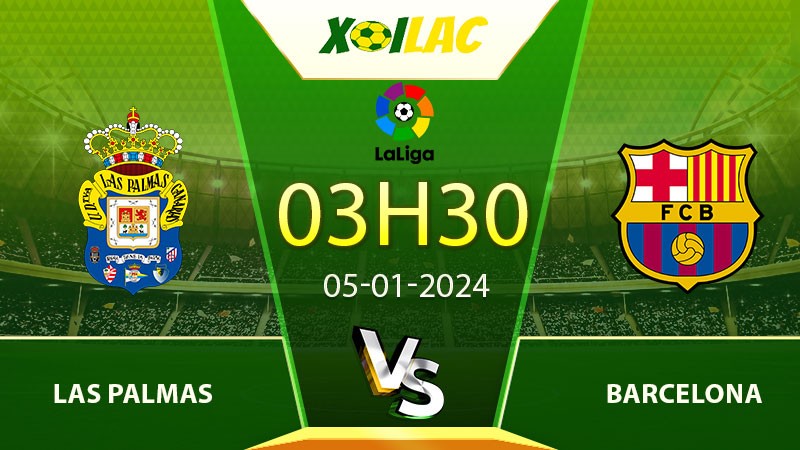 Soi kèo Las Palmas vs Barcelona