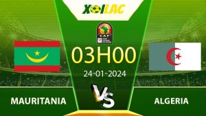 Soi kèo Mauritania vs Algeria