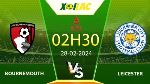 Soi kèo Bournemouth vs Leicester