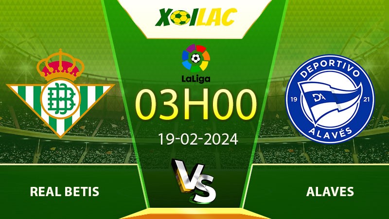 Soi kèo Real Betis vs Alaves