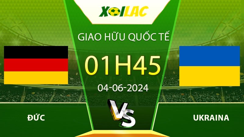 Soi kèo Đức vs Ukraina