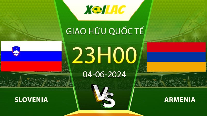 Soi kèo Slovenia vs Armenia