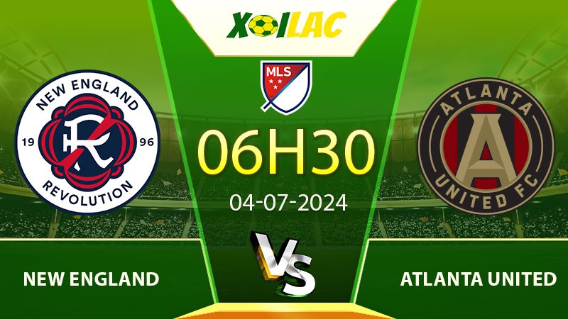 Soi kèo New England vs Atlanta United