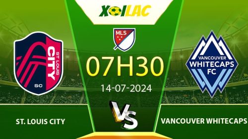 Soi kèo St. Louis City vs Vancouver Whitecaps