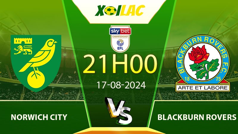 Soi kèo Norwich City vs Blackburn Rovers