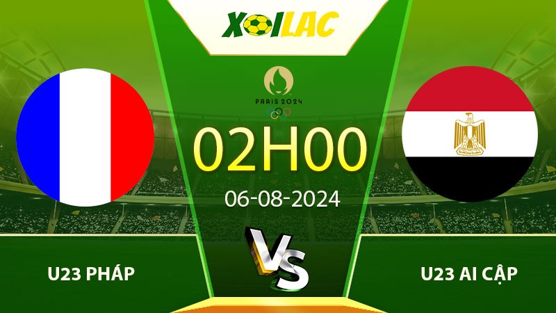 Soi kèo U23 Pháp vs U23 Ai Cập