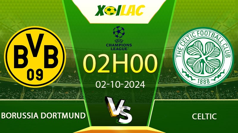 Soi kèo Borussia Dortmund vs Celtic