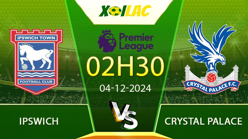 Soi kèo Ipswich vs Crystal Palace