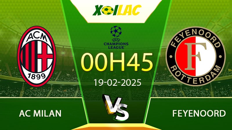 Soi kèo AC Milan vs Feyenoord