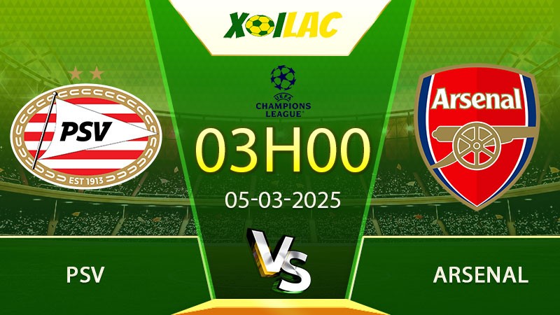 Soi kèo PSV vs Arsenal